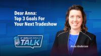 Top 3 Goals For Your Next Tradeshow