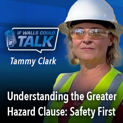 Understanding the Greater Hazard Clause: Safety First with Tammy Clark