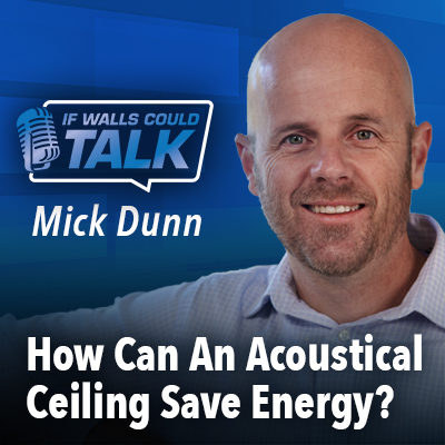 How Can an Acoustical Ceiling Save Energy?