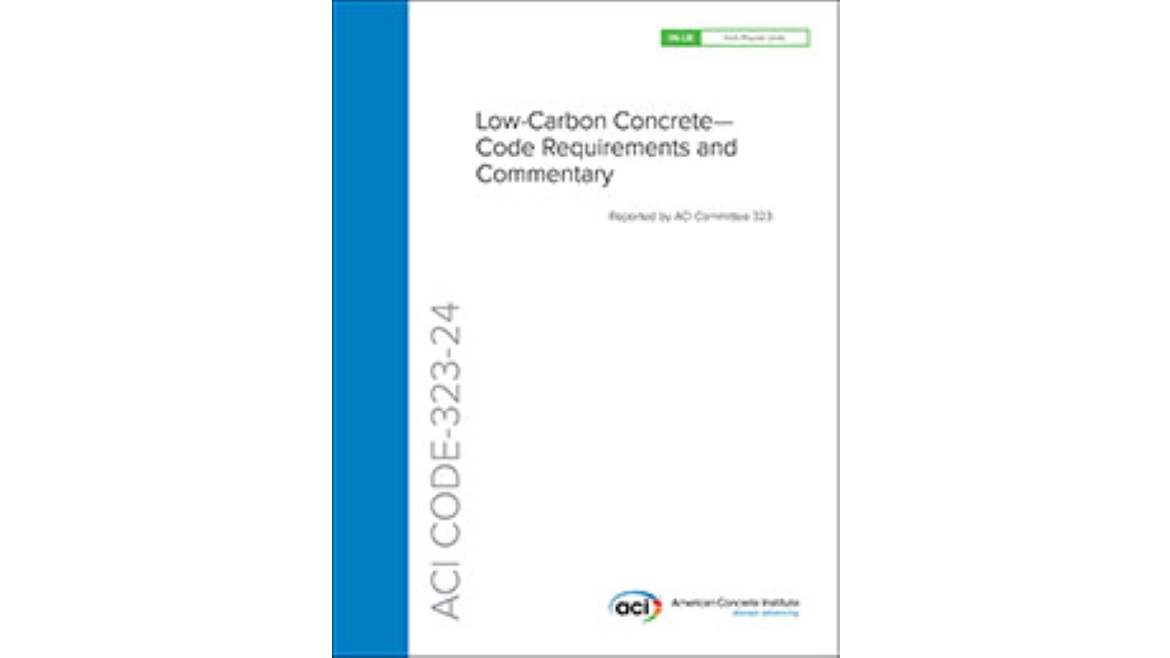 ACI Committee 323 Low-Carbon Concrete Code